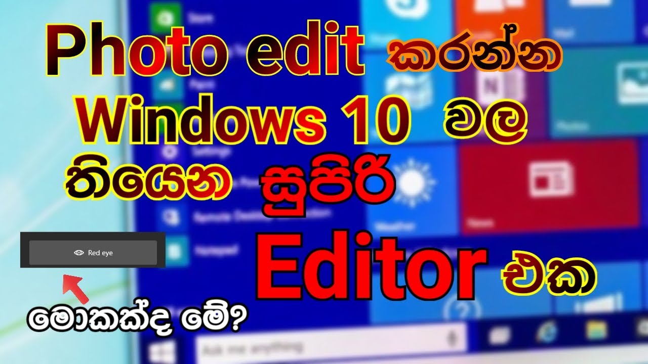 How to use Free Windows 10 Photo Editor | Sinhala | Sri Lanka