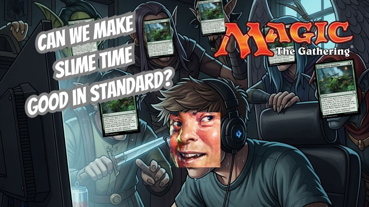 Can We Make Slime Against Humanity WORK in MTG Standard? (Live Deckbuilding & Games)