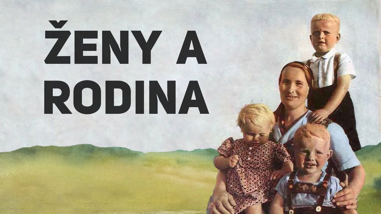 Život pod hákovým krížom | Ženy a Rodina