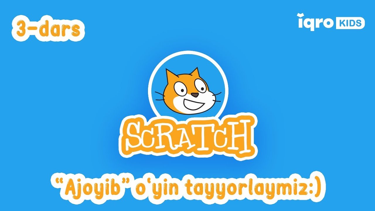 Scratch dasturida ajoyib o'yin yasaymiz  3-dars