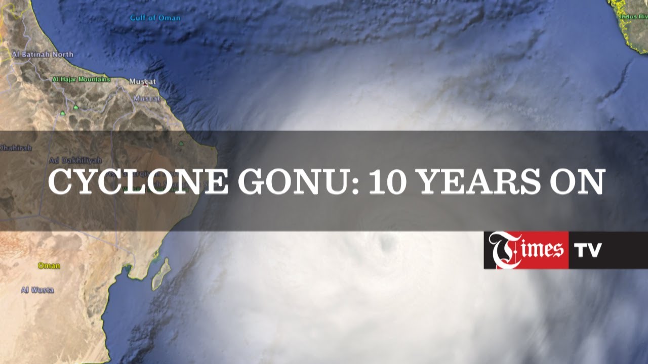 This week marks the 10th anniversary of Cyclone Gonu that had drastically affected Oman