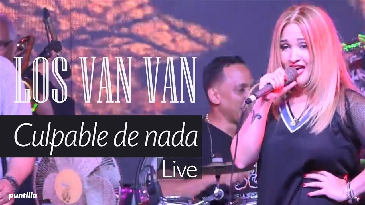 Los Van Van - Legado - Culpable de nada (Live)