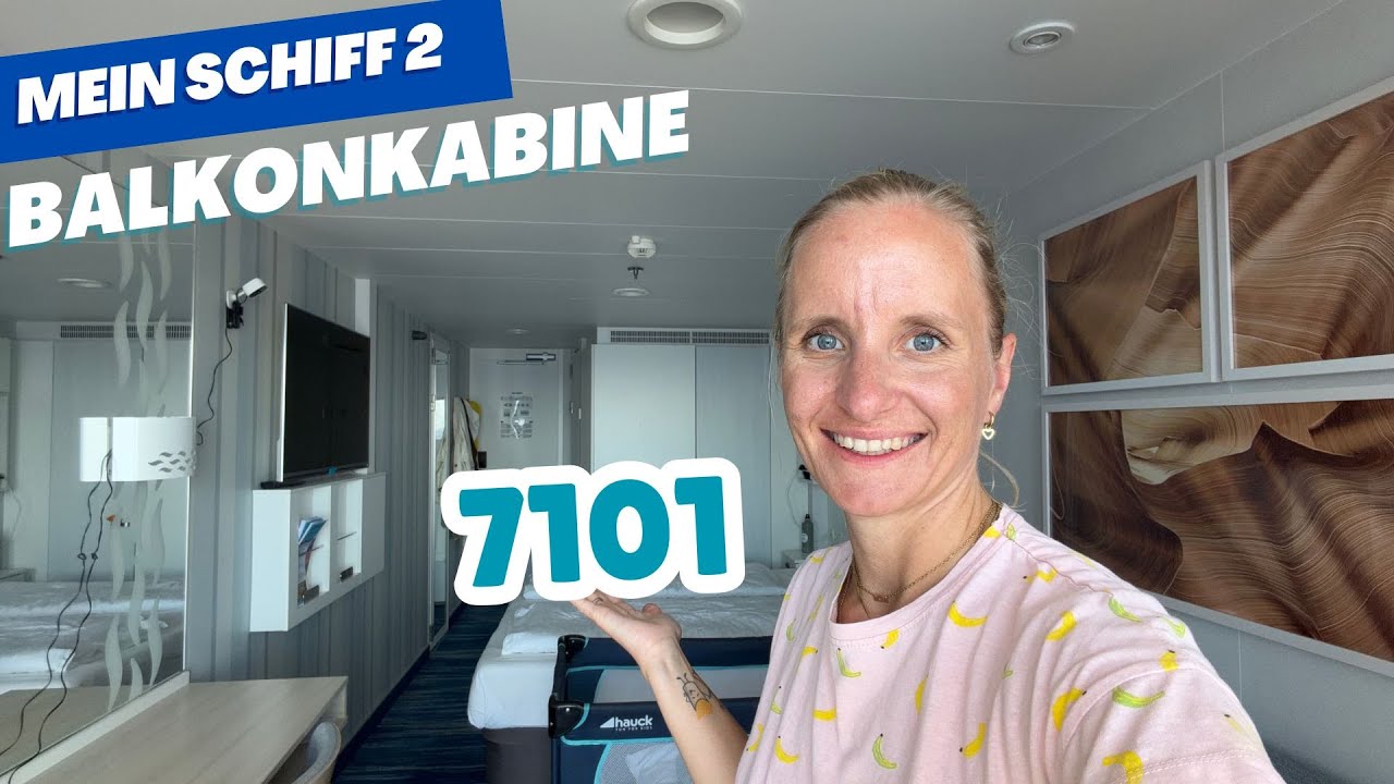 TUI Cruises | Mein Schiff 2 | Kabinentour | Balkonkabine + Kinderbett | Deck 7