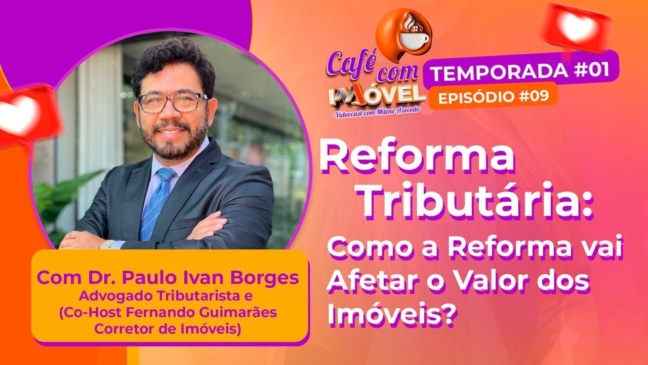 🔥Reforma Tributária