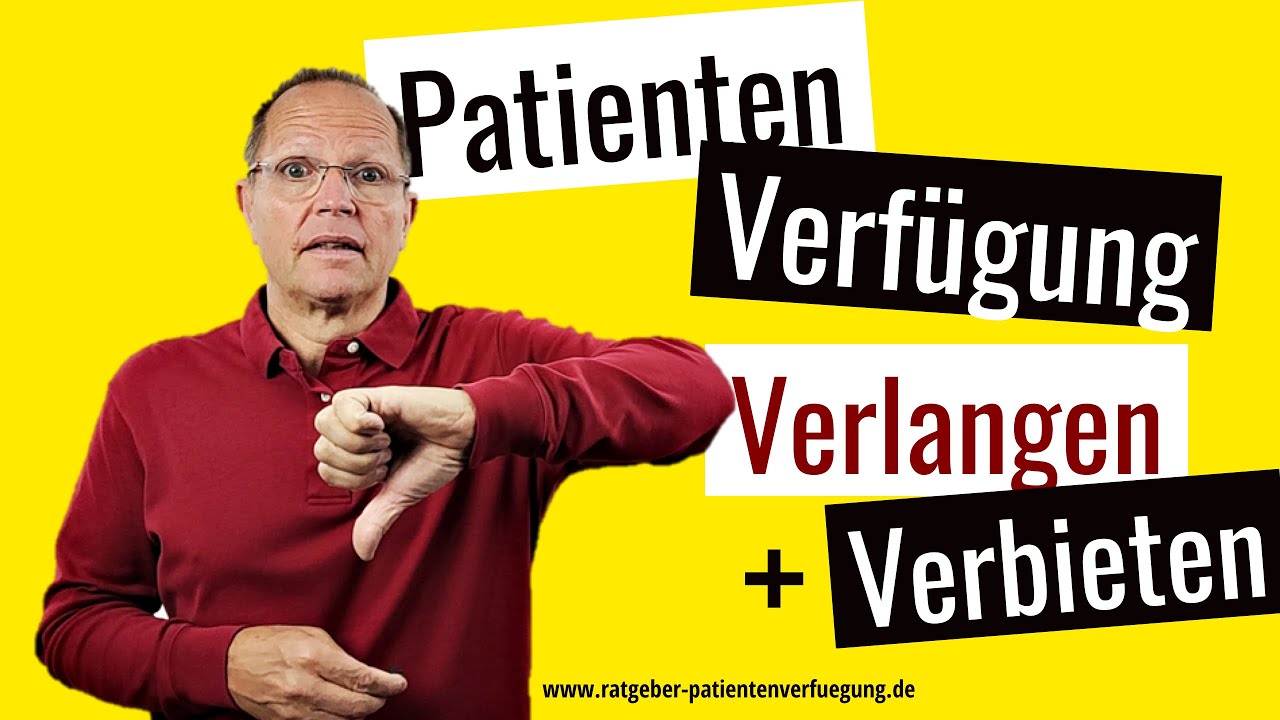 Diese 14 Verbote und Wünsche solltest Du in der Patientenverfügung festschreiben (Experte erklärt)