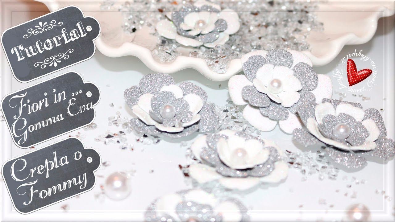 Come fare i fiori con il fommy ✂️ DIY  Tutorial ✂️  Flowers Fommy