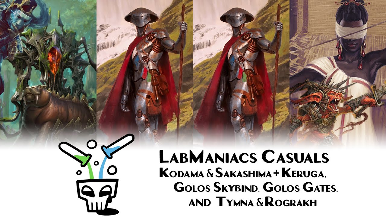 Casual Commander: Sakashima & Kodama + Keruga vs Golos Skybind vs Golos Gates vs Tymna & Rograkh