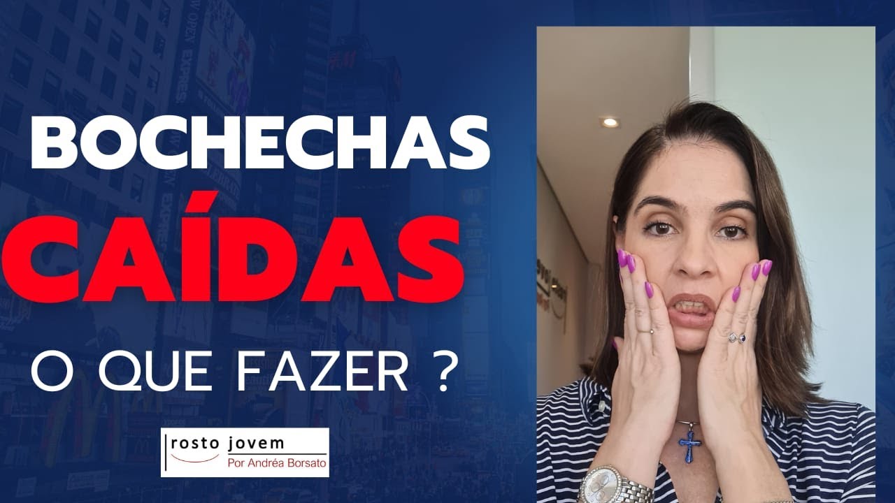 Bochechas caídas  - como melhorar