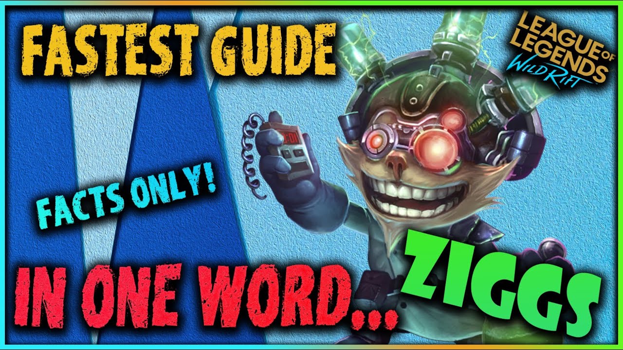 Ziggs Wild Rift FASTEST GUIDE + MONTAGE/FACTS ONLY!/League of Legends: Wild Rift