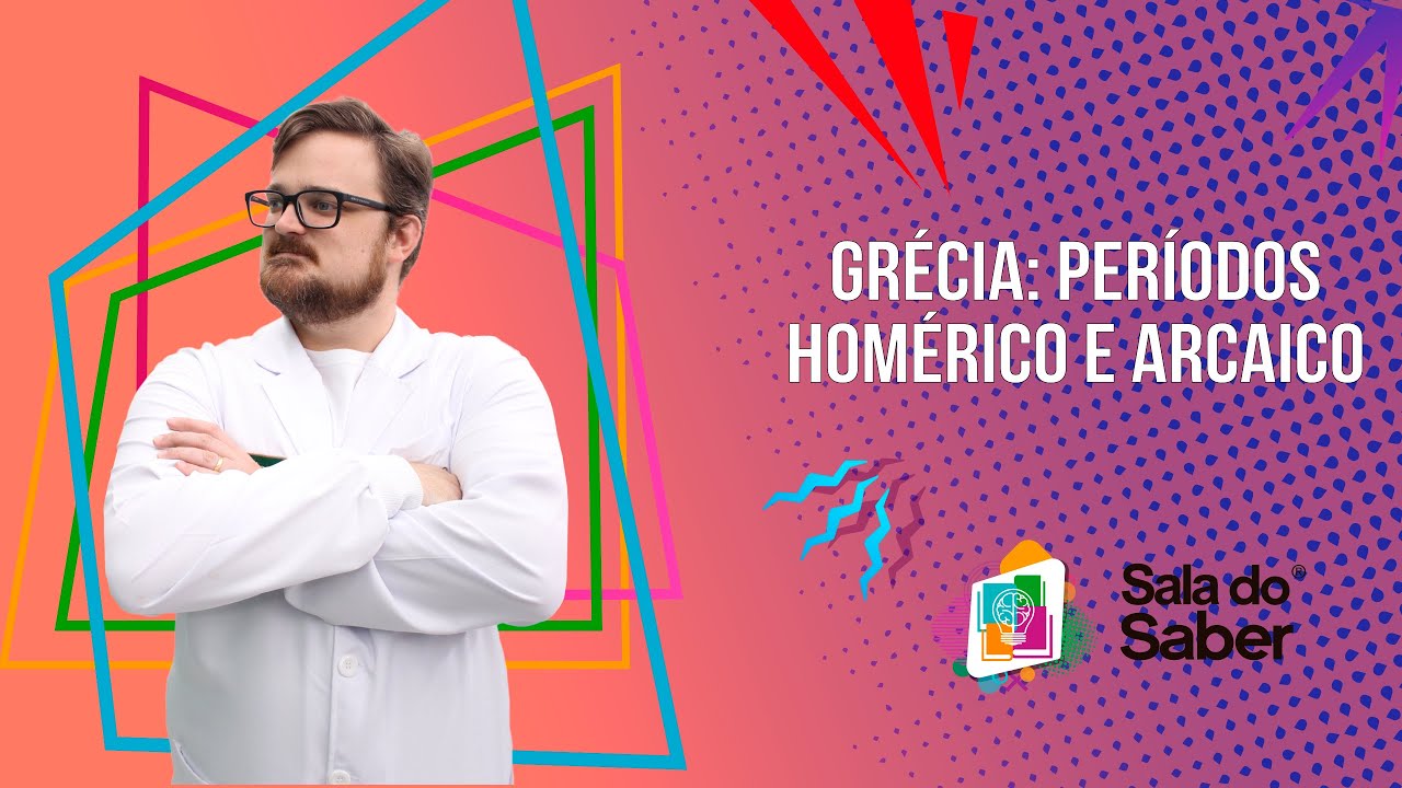 Hist&oacute;ria Geral - Gr&eacute;cia: Per&iacute;odos Hom&eacute;rico e Arcaico | Sala do Saber