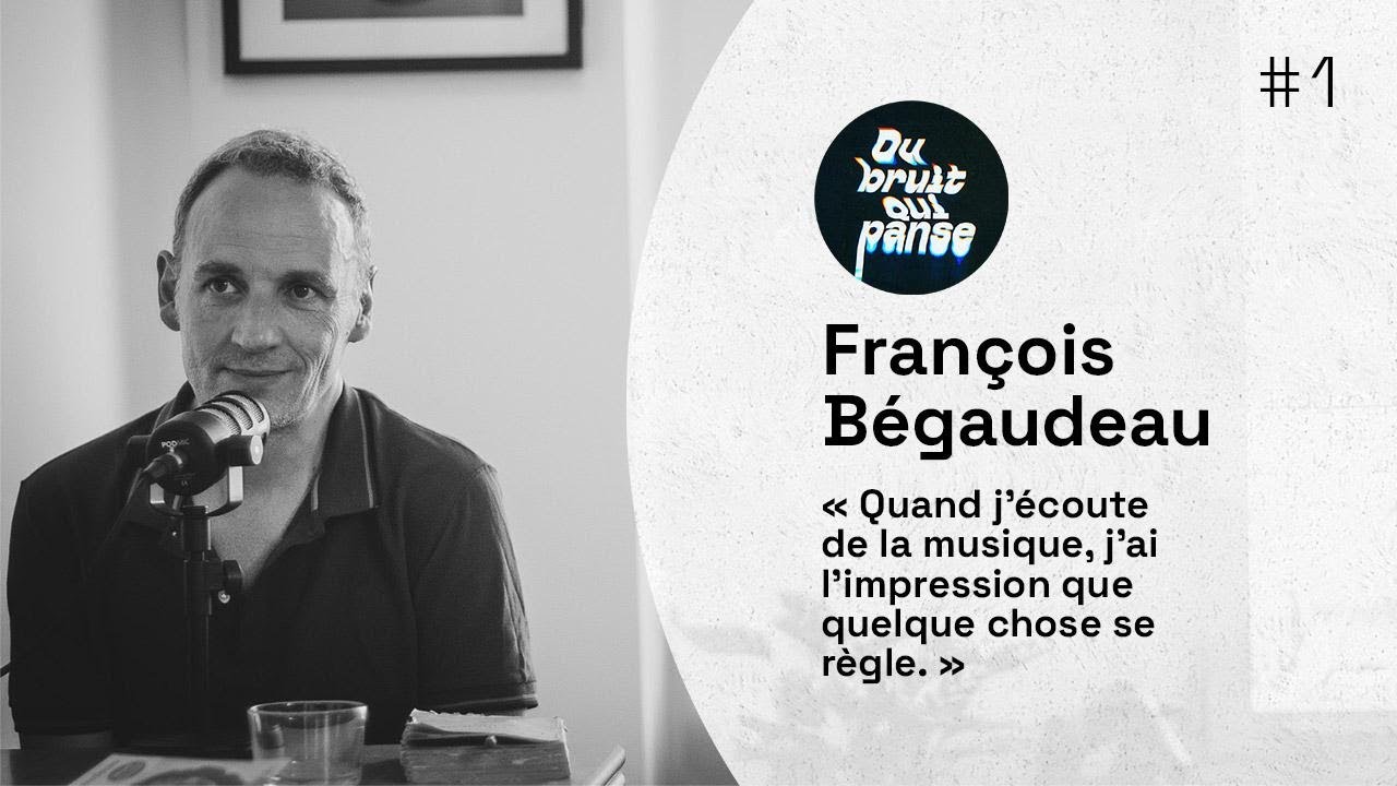 François Bégaudeau Du Bruit qui panse EP1en intégralité