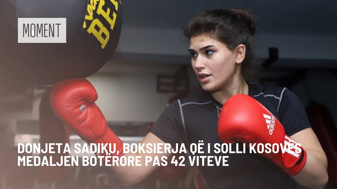 Donjeta Sadiku, boksierja që i solli Kosovës medaljen botërore pas 42 viteve