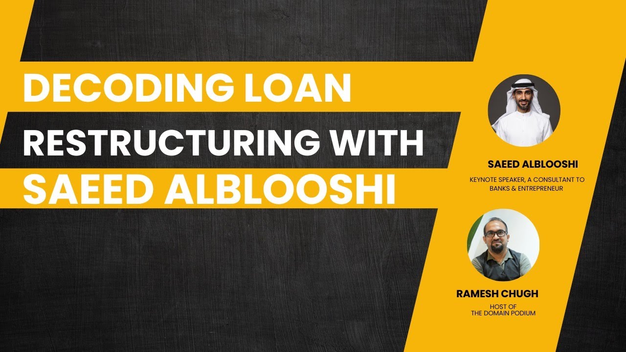 What is Loan Restructuring | What is Syndicated Loans | Insights from Saeed Alblooshi