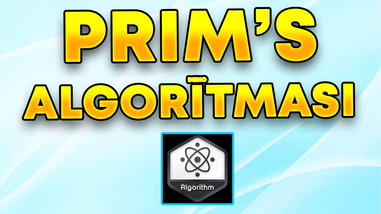 Prim's algoritması nedir? | Minimum Spanning Tree