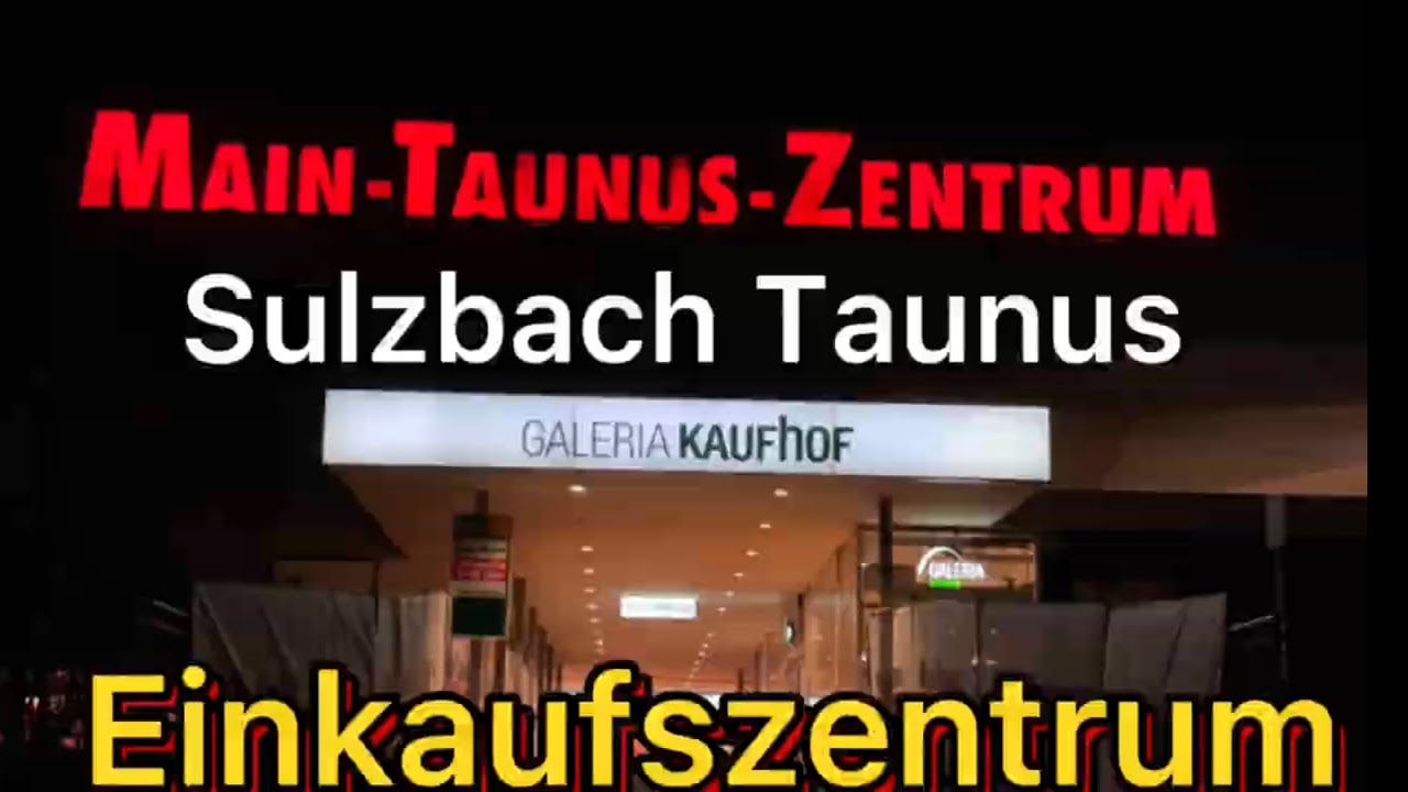 Main Taunus Zentrum. Einkaufszentrum Sulzbach Taunus .