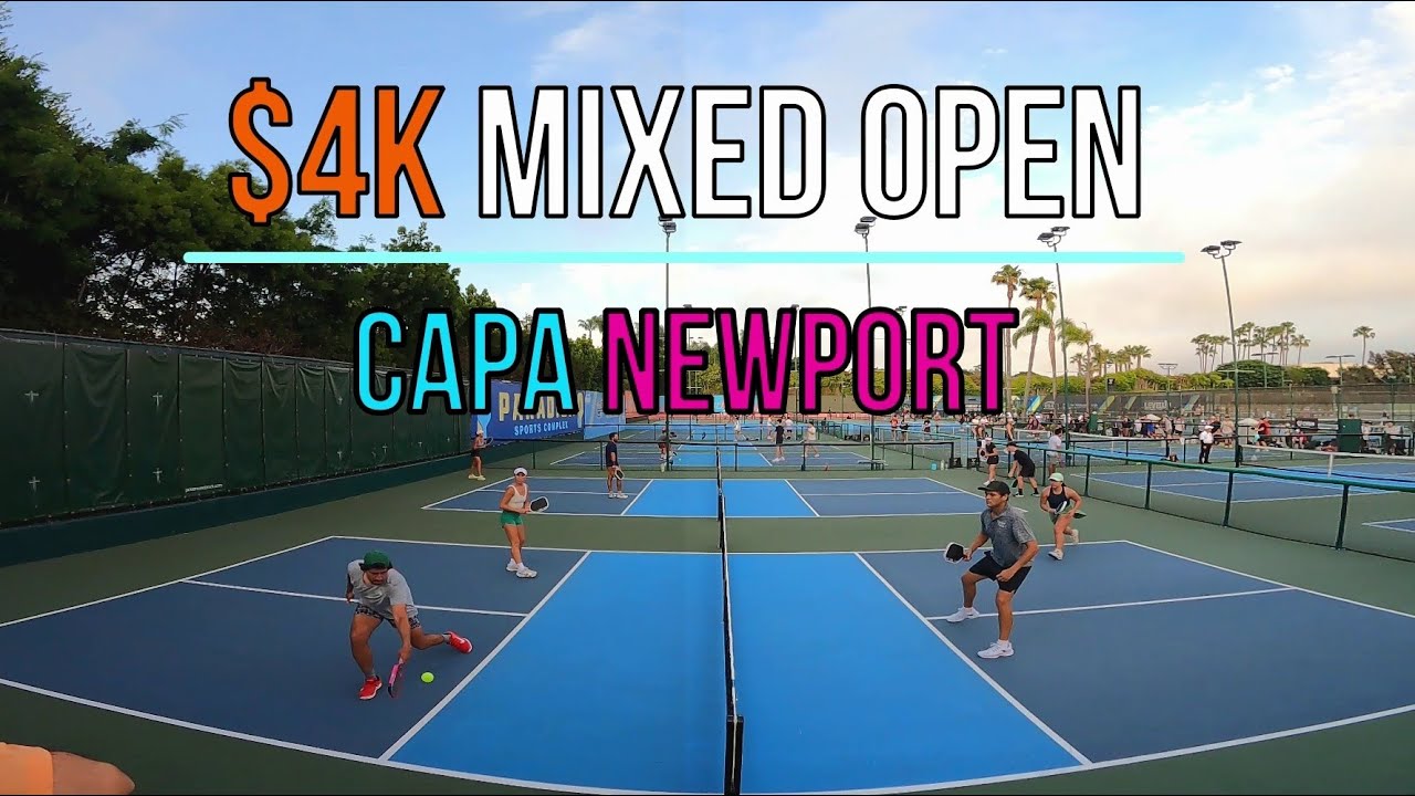 $4k Mixed Open Jeri(5.9) Chels(5.3) vs Farzin (5.5) Malia (5.5) CAPA Newport