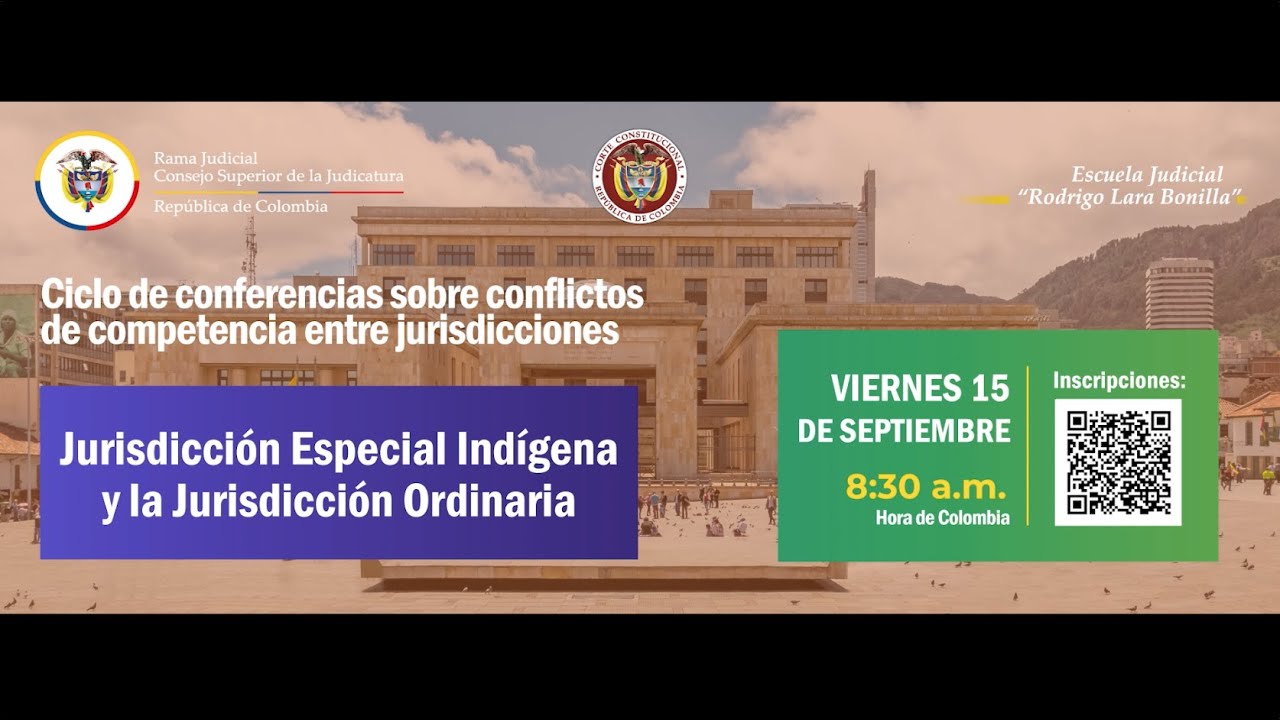 Jurisdicción Especial Indígena y la Jurisdicción Ordinaria