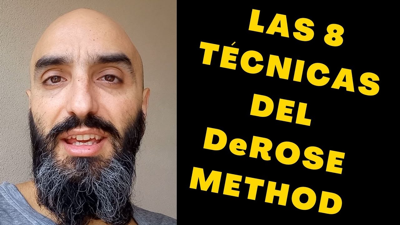 Las 8 t&eacute;cnicas del DeRose Method explicadas en menos de 4 minutos