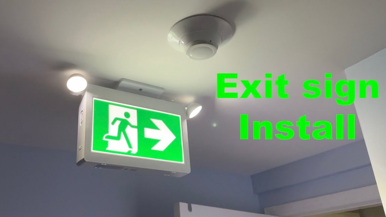Installing a exit sign in my bedroom exit/emergency combo