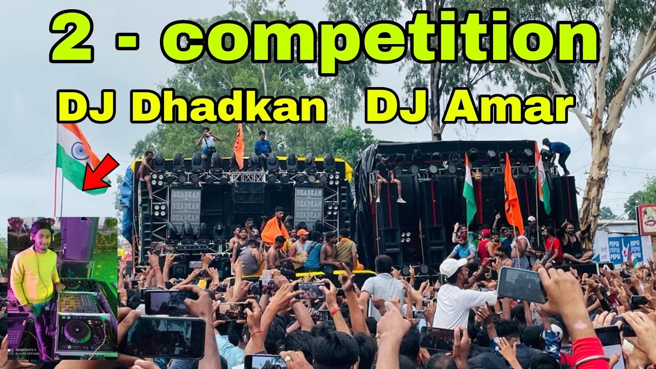 दूसरी बार हुआ महा मुकाबला 😰। DJ Dhadkan Vs DJ Amar 2 Competition | 2023 का सबसे खतरनाक Competition 😱