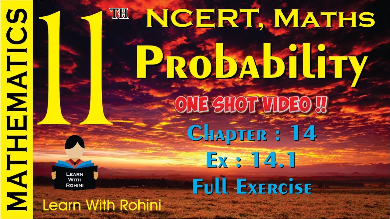class 11 maths | chapter 14 | Probability | exercise 14.1| Full Exercise | NCERT
