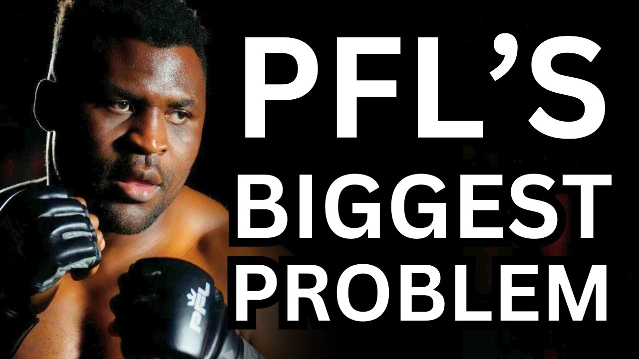 PFL SCORED BIG with Francis Ngannou But Still Has MAJOR Problems