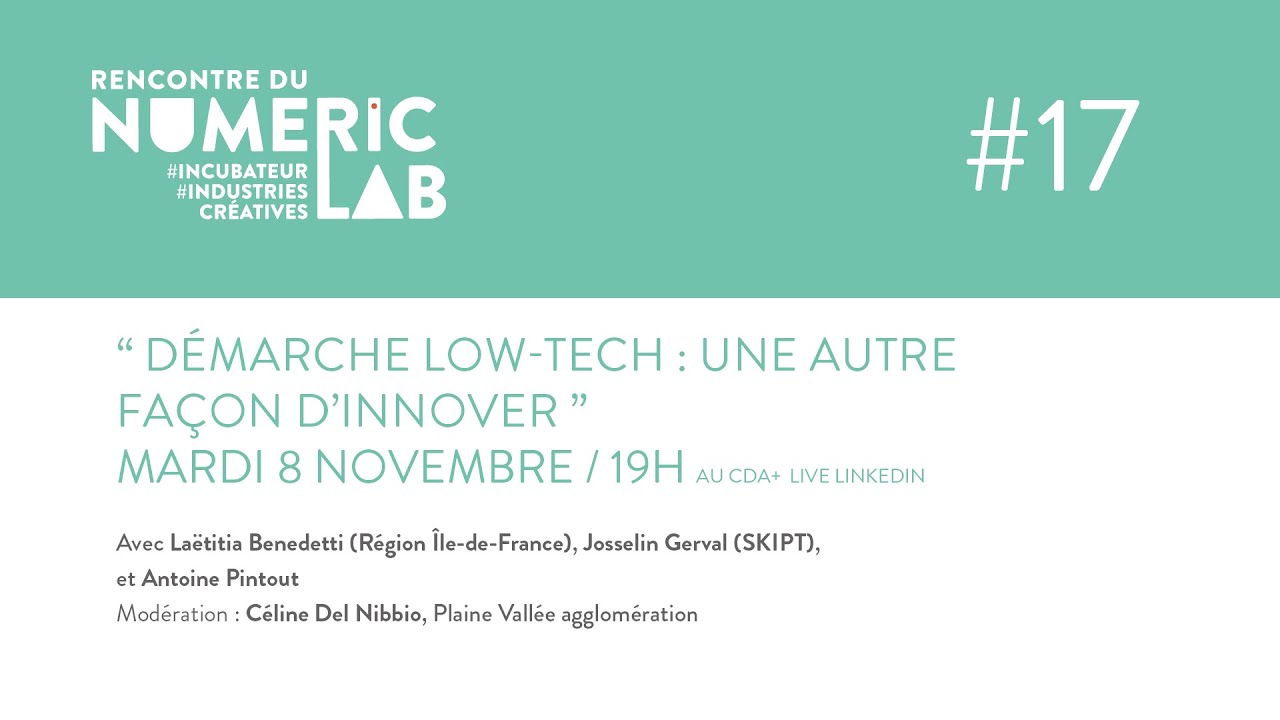 Rencontre du Numeric Lab#17 - Démarche low-tech : une autre façon d'innover