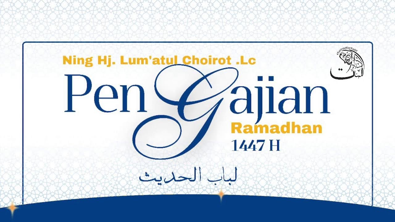 #3 🔴LIVE NGAJI RAMADHAN | Kitab Lubabul Hadits oleh Ning Hj. Lum'atul Choirot Lc