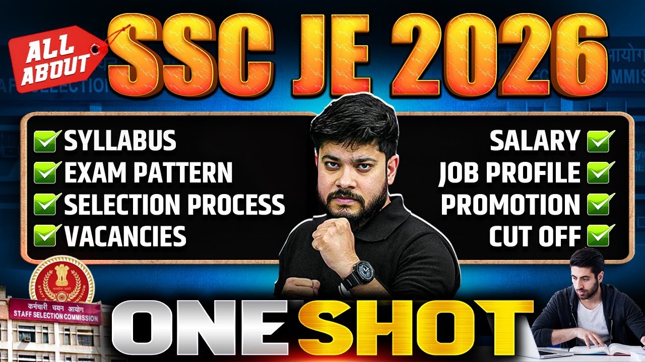 SSC JE 2026 | Syllabus | Exam Pattern | Job Profile | Salary | Promotion | All Details in ONE SHOT