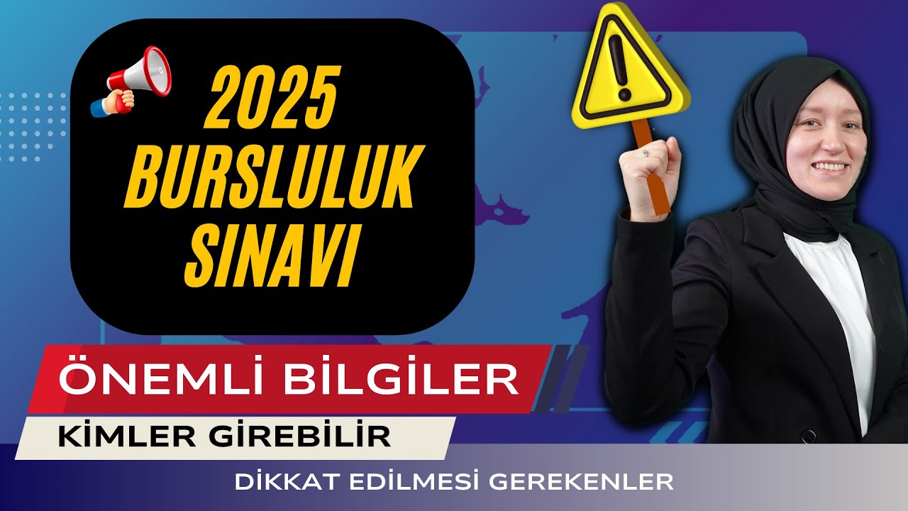 📢 2025 Bursluluk Sınavı Rehberi | Kimler Girebilir, Konular ve Tüm Detaylar!
