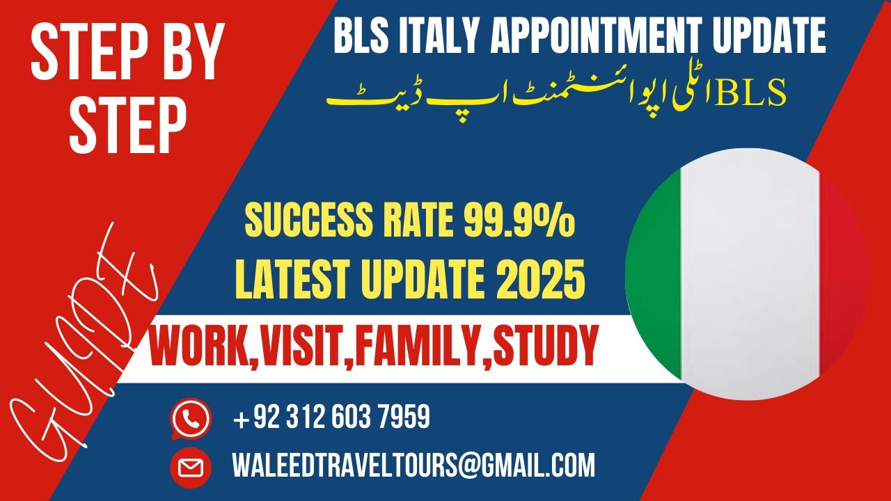🇮🇹 BLS Italy Appointment Booking Update 2025 – Complete Guide for Student, Family, Work & Visit Visa