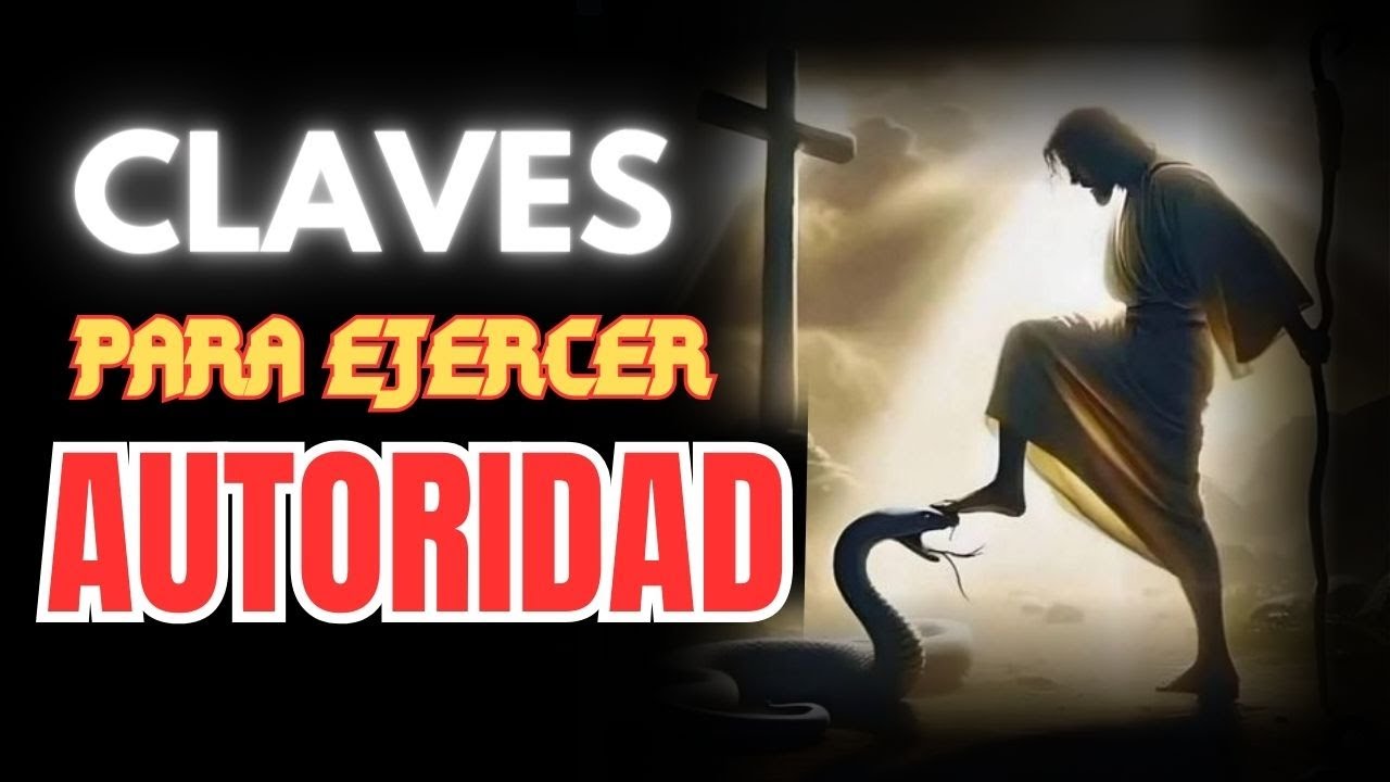 🔴 COMO Ejercer LA AUTORIDAD que TENEMOS en CRISTO contra Satan&aacute;s seg&uacute;n la Biblia - Guerra Espiritual