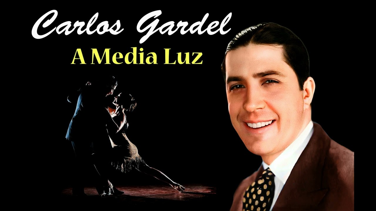 A media Luz  - Carlos Gardel (remasterizado) 1926