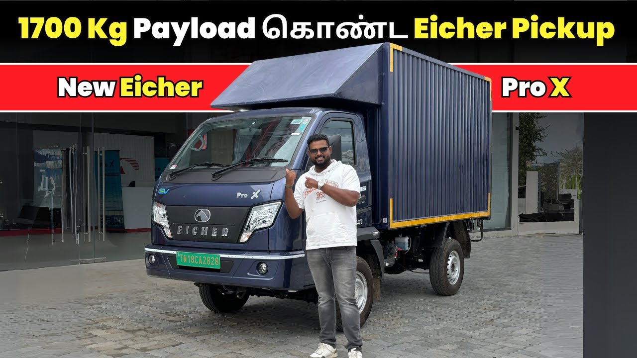 🤯 1700 Kg Payload கொண்ட New Eicher Pickup ! | Eicher Pro X Ev Tamil ? | Commercial Review Tamil