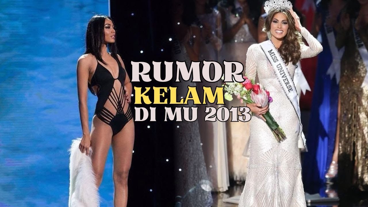 KISAH KELAM DIBALIK MEGAHNYA MISS UNIVERSE 2013
