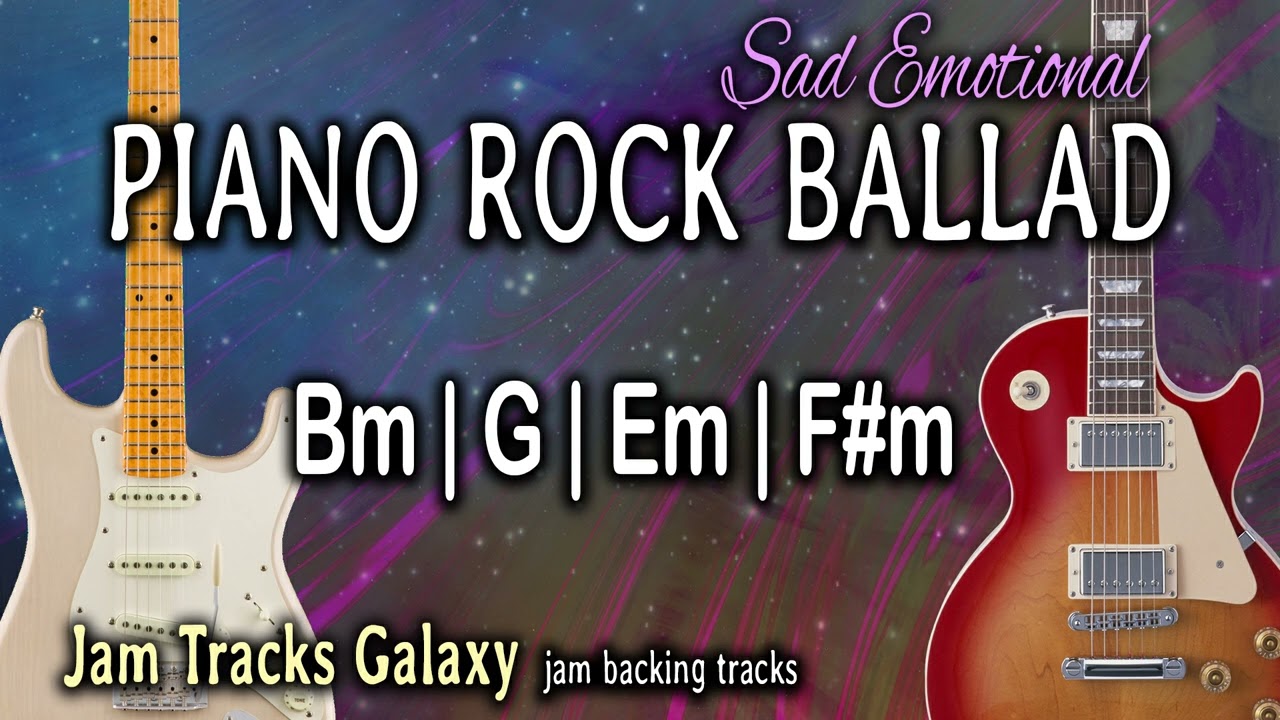 SAD EMOTIONAL PIANO ROCK BALLAD Guitar Jam Backing Track/Type Beat in Bm (60 bpm)