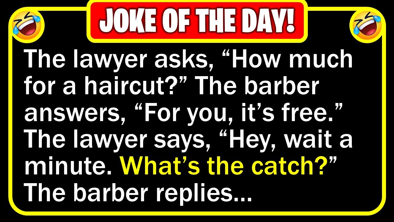 🤣 BEST JOKE OF THE DAY! - A lawyer goes to the barber for a haircut...  | Funny Clean Jokes