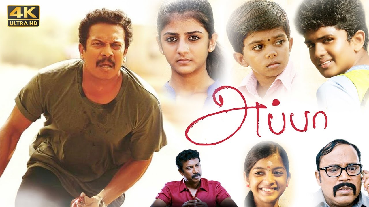 Appa (2016) Tamil Full Movie HD | 4K | Samuthirakani | Thambi Ramaiah | Gabriella | Vicky Cinemas