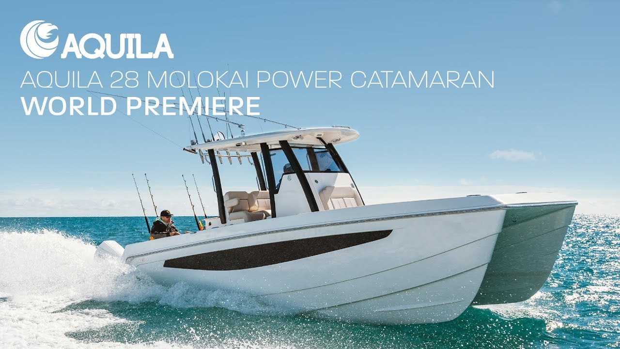 Aquila 28 Molokai Power Catamaran | Мировая премьера