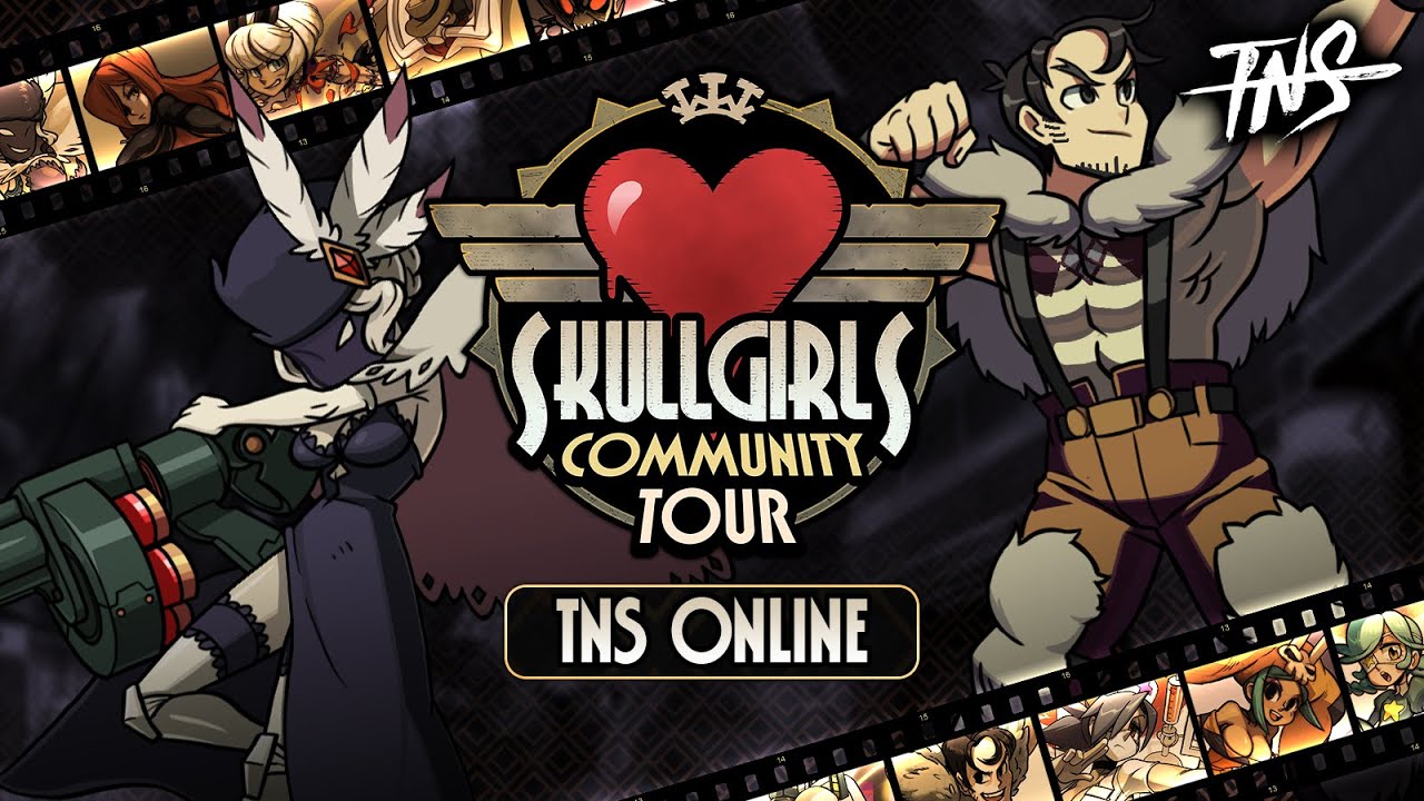 Skullgirls in 2026! $1500 Prize Pool - Skullgirls Community Tour 2026 TNS ONLINE