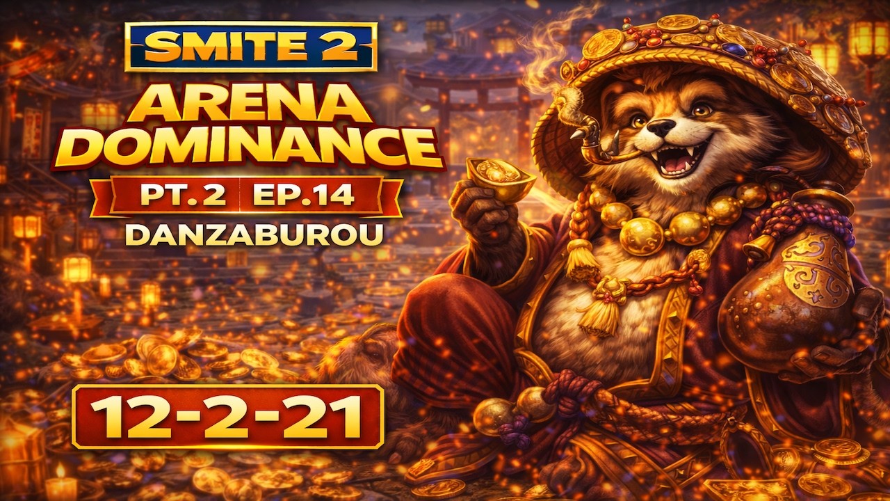 DANZABUROU 12 2 21  | Arena Dominance PT. 2 EP. 7 | SMITE 2