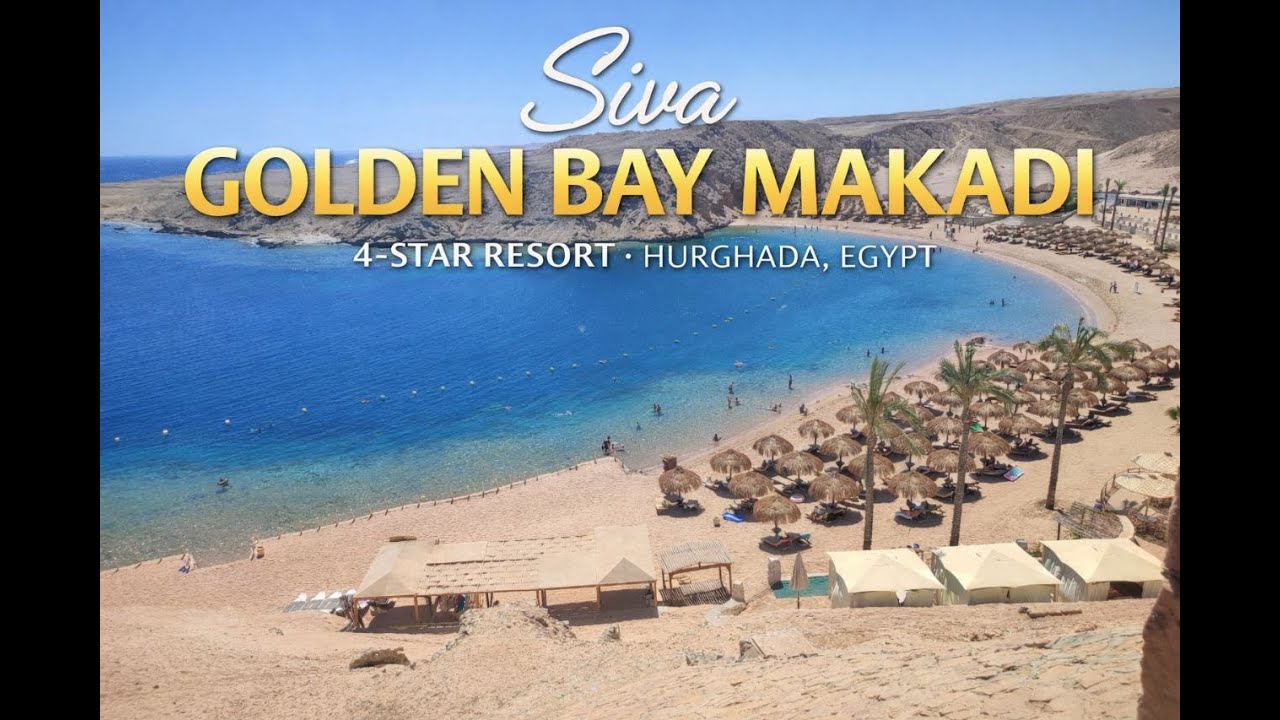 Siva Golden Bay Makadi 🇪🇬 | Чесний огляд 4★ | Особистий досвід