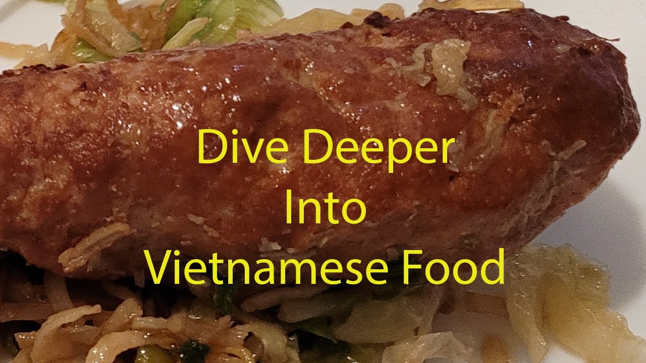 Dive Deeper into Vietnamese Food