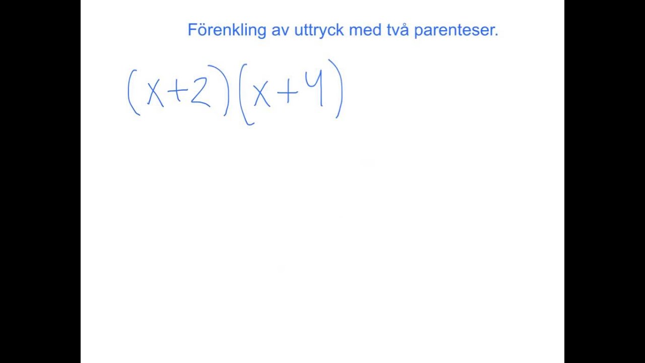 Algebra, förenkla uttryck, åk 9