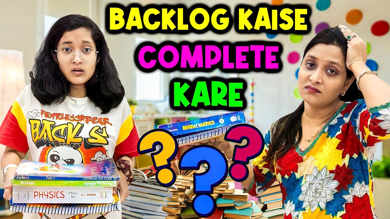 BACKLOG KAISE COMPLETE KARE? 😱📚 | Mummy Ki Strict Advice 👩&zwj;👧 | Cute Sisters