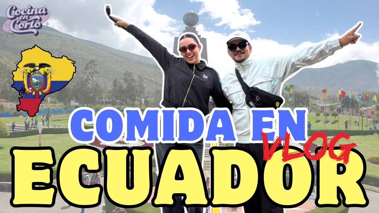 PROBANDO comida en ECUADOR con mi NOVIO - COCINA EN CORTO POR EL MUNDO VLOG 