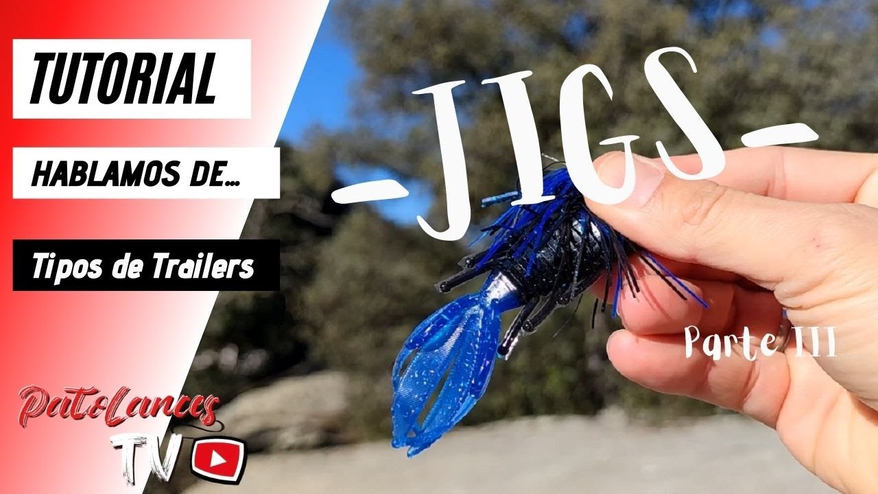 PESCA con JIG (III). Tipos de TRAILERS