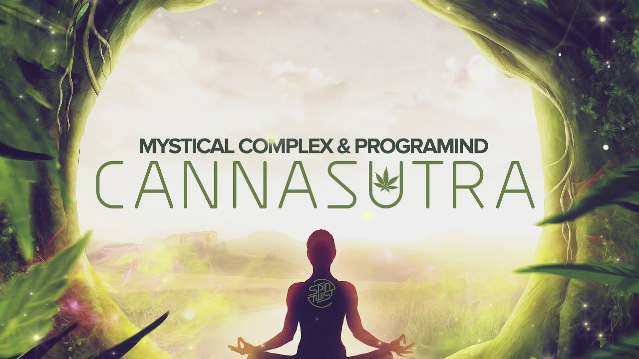 Mystical Complex & Programind - Cannasutra (Official)