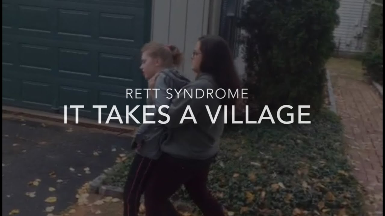 Rett Syndrome | It Takes a Village
