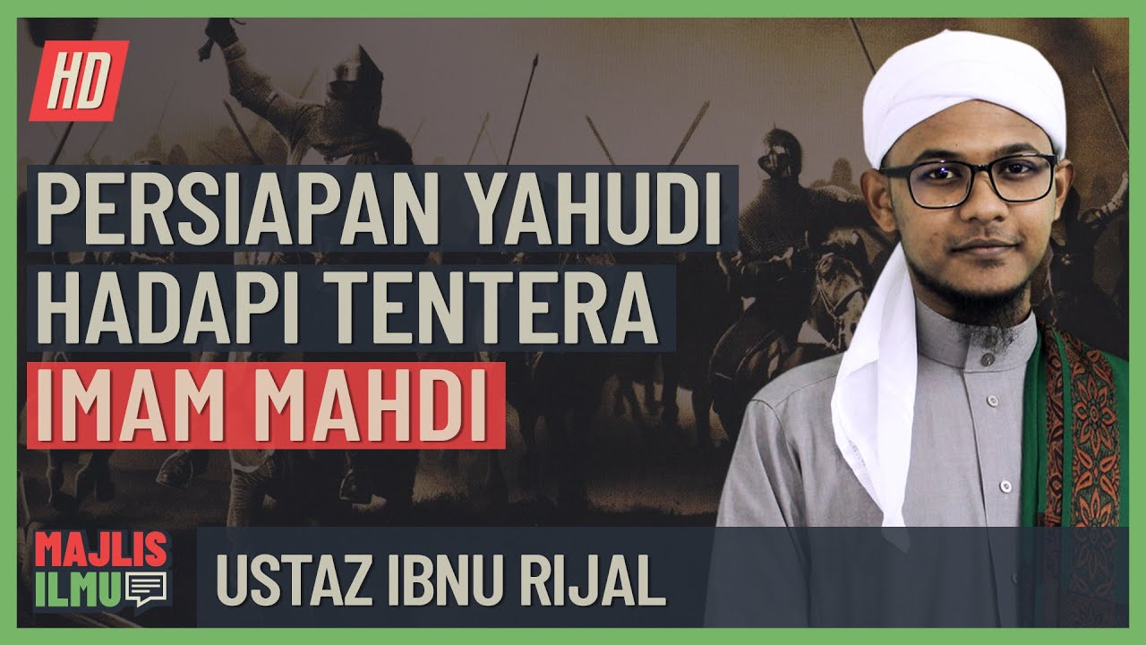 Ustaz Ibnu Rijal - Persiapan Yahudi Hadapi Tentera Imam Mahdi